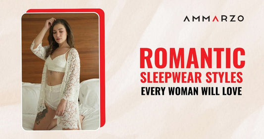 Elegant Styles of Romantic Sleepwear for Women You’ll Love