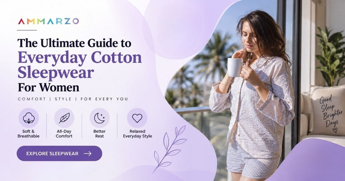 The Ultimate Guide to Everyday Cotton Sleepwear for Women