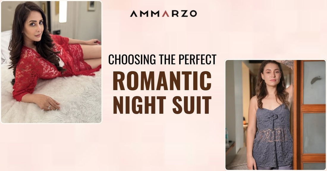 How to Choose the Right Romantic Night Suit