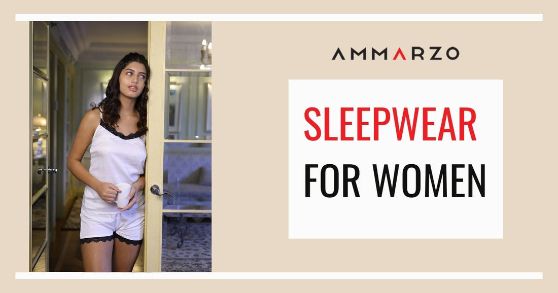 Why Quality Sleepwear for Women Improves Your Sleep